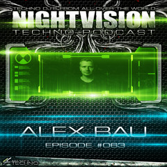 Alex Bau [DE] - NightVision Techno PODCAST 63 pt2