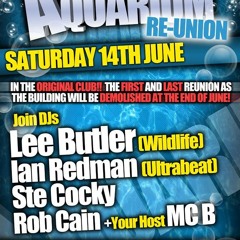 DJ Rob Cain - Aquarium Reunion Mix