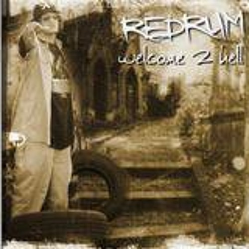 (5)Redrum - Welcome 2 Hell - WATCH EM BOI