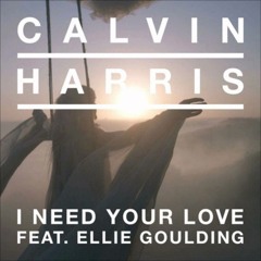 Helsloot, Calvin Harris feat. Ellie Goulding - I Need Your Love (Sasha Steel Bootleg)