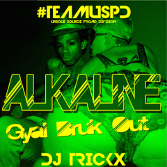 Alkaline x TeamUSPD - Bruk Out (Moombahton Edit)