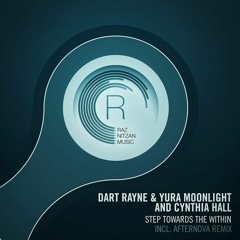 Dart Rayne & Yura Moonlight and Cynthia Hall - Step Towards The Within [ASOT 663]