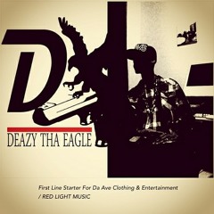 DEAZY THA  EAGLE-YOU A SUPER STAR @datpiff.com A GIFT FROM GOD