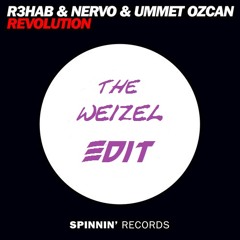 R3hab & NERVO & Ummet Ozcan - Revolution (The Weizel EDIT) (Teaser)