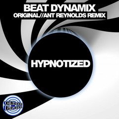 Beat Dynamix - Hypnotized (Ant Reynolds remix) Out 16th May on Cheeky Tracks