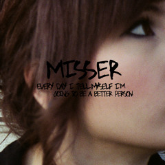 Misser - Stay Asleep