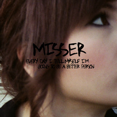 Misser - Just Say It