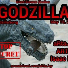 Godzilla - aRtaJay, AR15, Isaac Fire