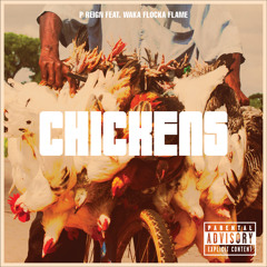 Chickens ft Waka Flocka Flame (CLEAN RADIO EDIT)