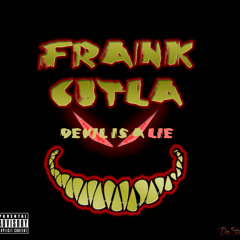 Devil Is A Lie - Frank Cutla