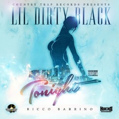 tonight- lil dirty black feat. ricco barrino
