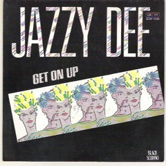 Jazzy Dee - Get On Up (CBS ReEdit)