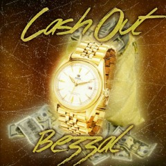 Bezzal - Cash Out (SINGLE)