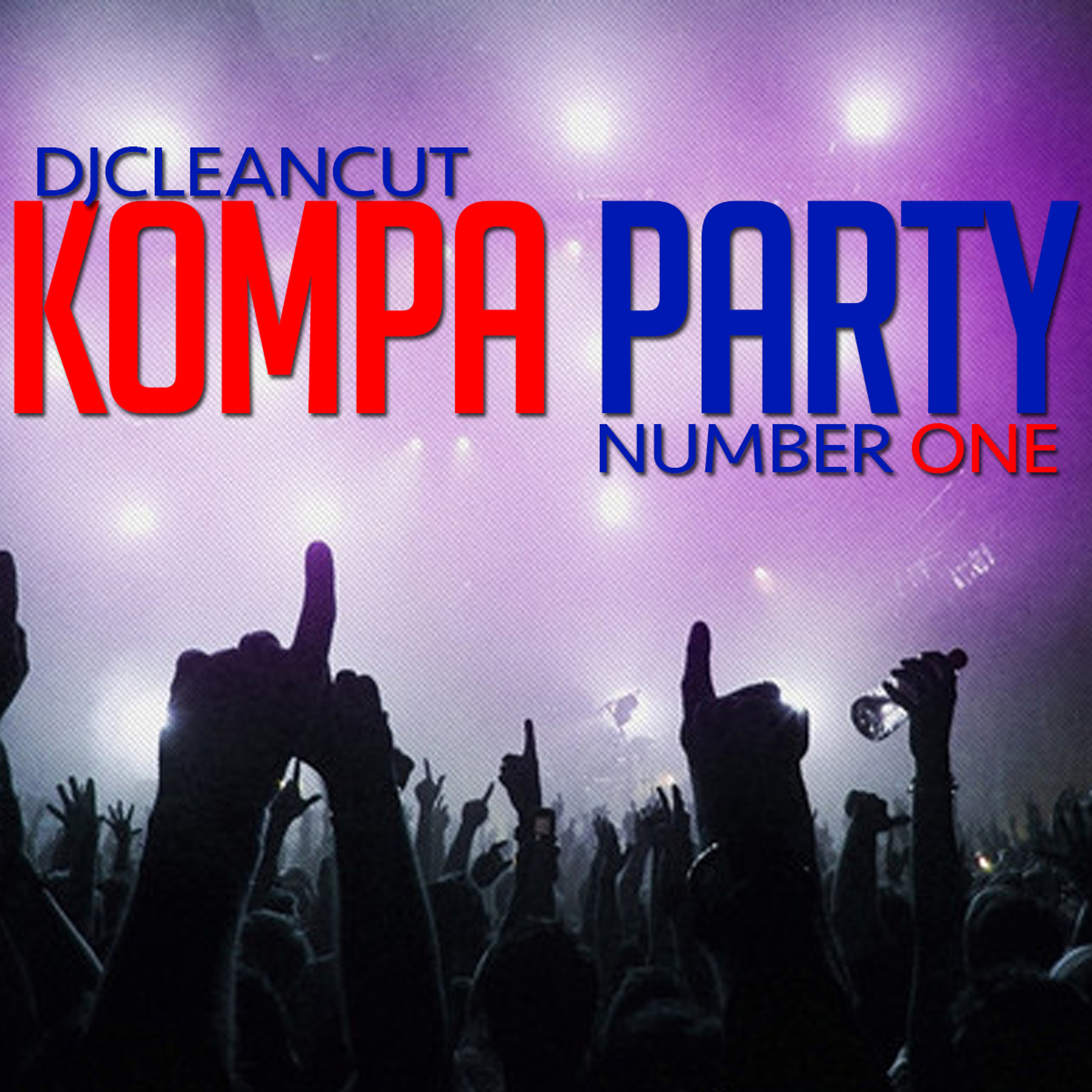 DjCleancut - Kompa Party NUMBER ONE