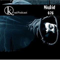 Kradcast  026 | Niukid | May 16