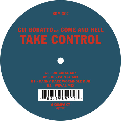 Gui Boratto - Take Control (Danny Daze Wormhole Dub) [Kompakt]