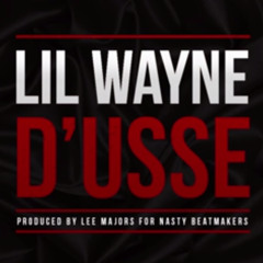 D'usse - Lil Wayne