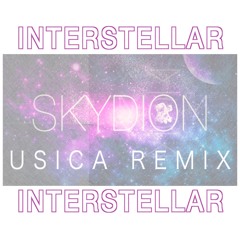 Skydion - Interstellar (Usica Remix)