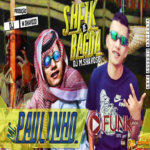 MC PAULINHO - Sheik de BAGDA (Prod. M SHAVOZO) *Free Download in Description*