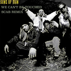 Sunz Of Man  /  We Cant Be Touched (Remix)