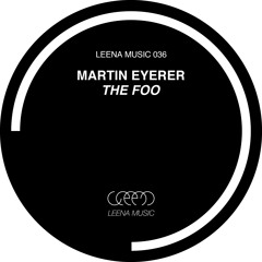 Martin Eyerer - The Foo