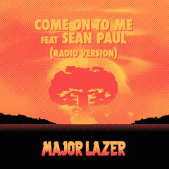 Major Lazer Feat Sean Paul - Come To Me (Bass Inc Rework 2k14)