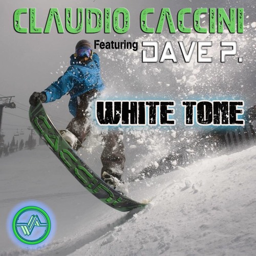 Claudio Caccini Ft.Dave P_White Tone (Edit Version)