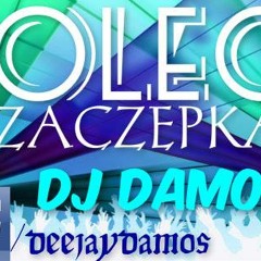SOLEO-Zaczepka (DJ Damos Remix)HIT LATA 2014