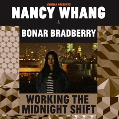 Nancy Whang & Bonar Bradberry - Working The Midnight Shift (Disco Version)
