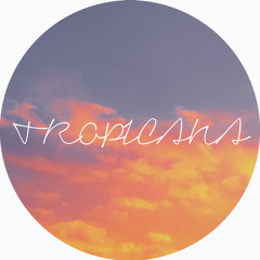 TROPICANA mixtape