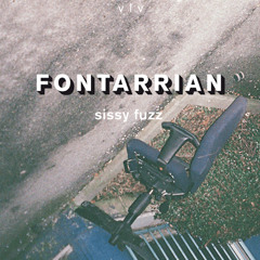 Fontarrian - Sissy Fuzz (Oberst & Buchner Remix)
