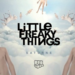 Premiere: Little Freaky Things - Saturne (Youan Remix)