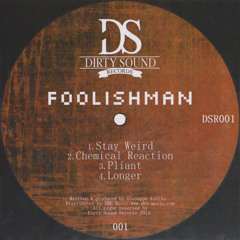 DSR001 Foolishman - Stay Weird [LQ]