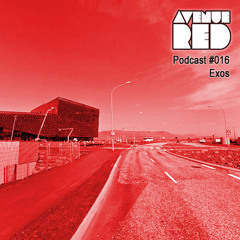 Avenue Red Podcast #016 - Exos