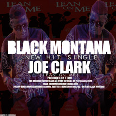 Black Montana  Lean On Me (Clean)