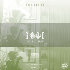 Tuki Carter - Good ft. Wiz Khalifa