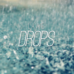 Drops