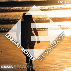 Lennart Richter - See Somebody (OUT NOW)[ Full track in description]