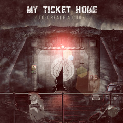 My Ticket Home - A New Breed