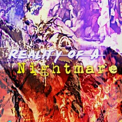 REALITY OF A NIGHTMARE Snippet