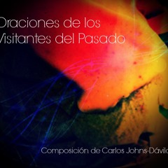 Oraciones de los Visitantes del Pasado