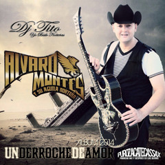 Alvaro Montes Y Su Aguila Norteña- Dime Que Me Quieres (2014) @BrissRecords