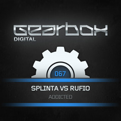 GBD067. Splinta & Rufio - Addicted [OUT NOW]