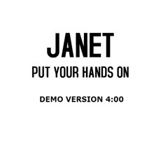 Janet Jackson "Put Your Hands On (Original Flyte Tyme Demo)"