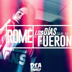 Rome (D.E.A Family) | Los días que se fueron (Prod. Daske Gaitán)