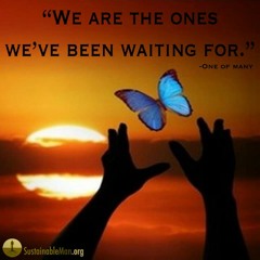Day 136: We Are The Ones