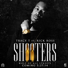 Tracy T ft Rick Ross - Shooters (Dirty)