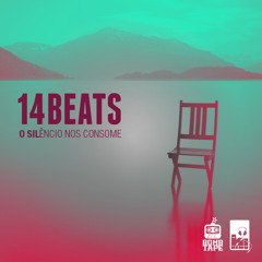 14Beats - O Silencio Nos Consome