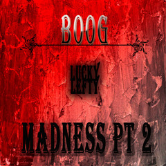 Boog-Madness PT 2