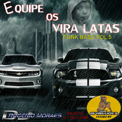 ABERTURA EQUIPE OS VIRA LATAS VOL 5